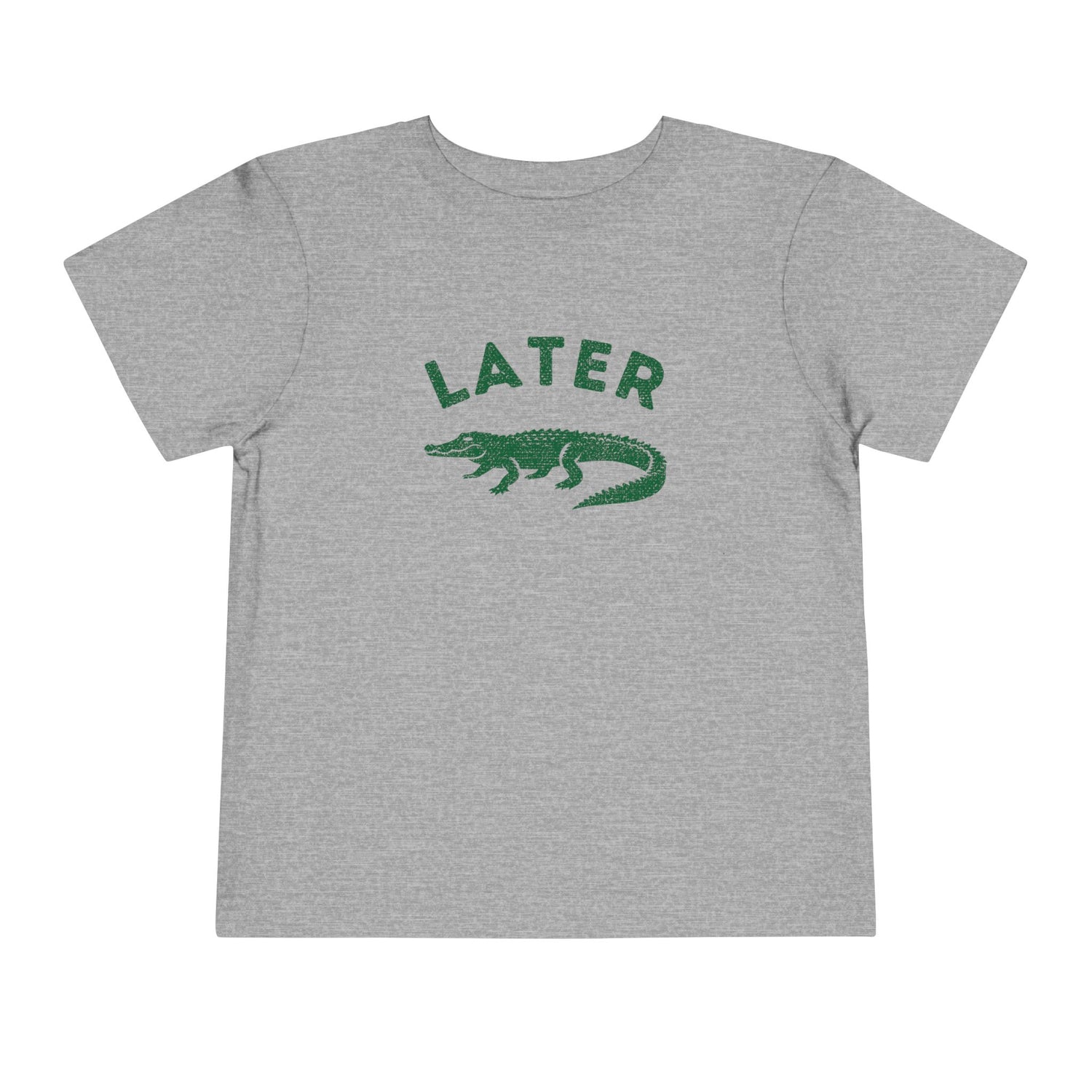 LATER GATOR TODDLER T-SHIRT