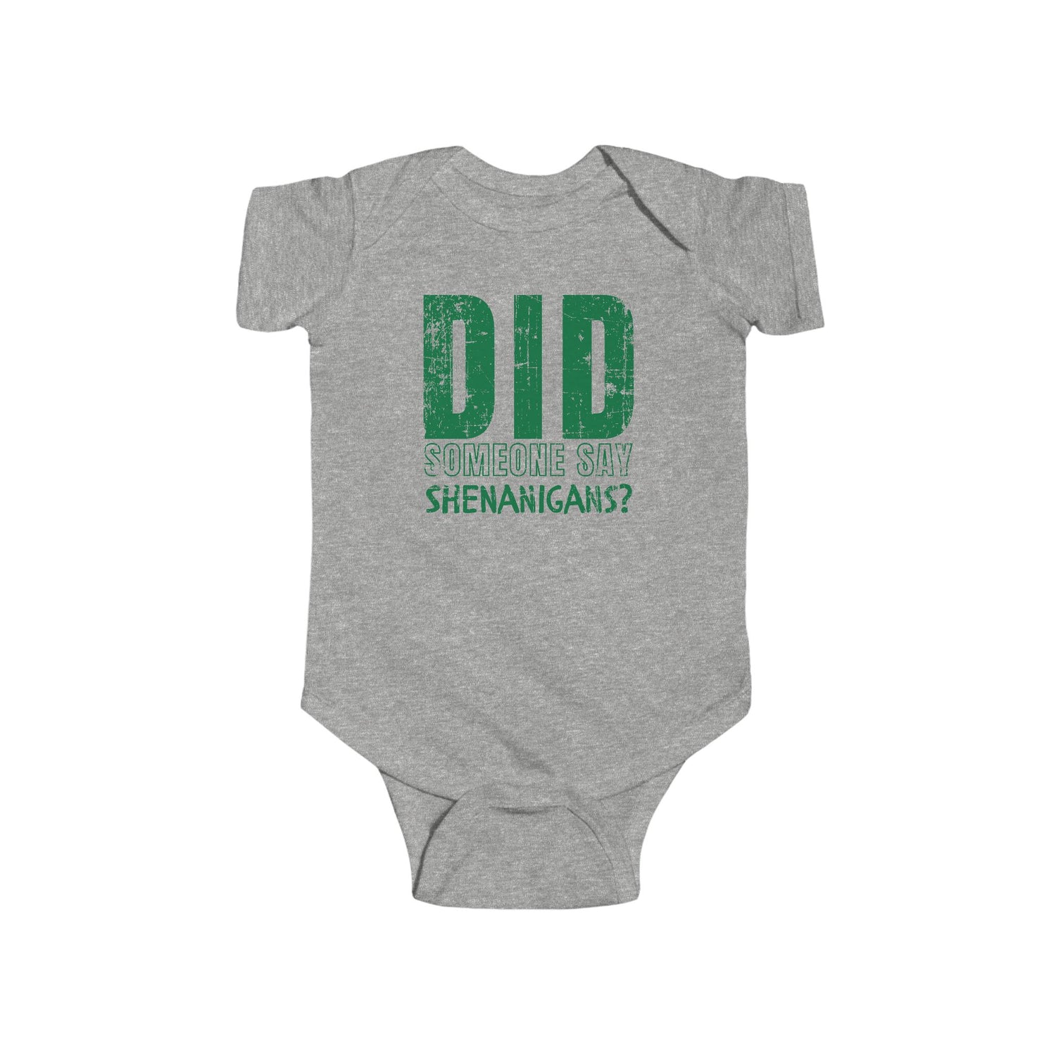 DID SOMEONE SAY SHENANIGANS? BABY BODYSUIT