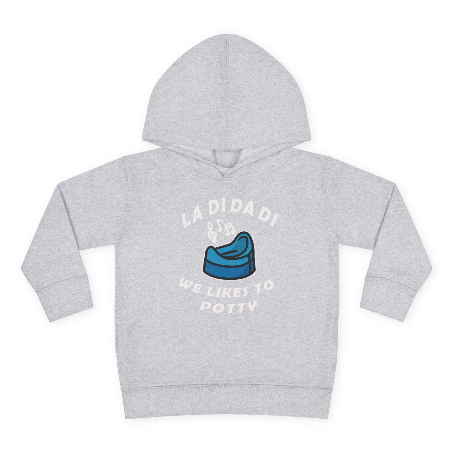 La Di Da Di  Potty Toddler Hoodie