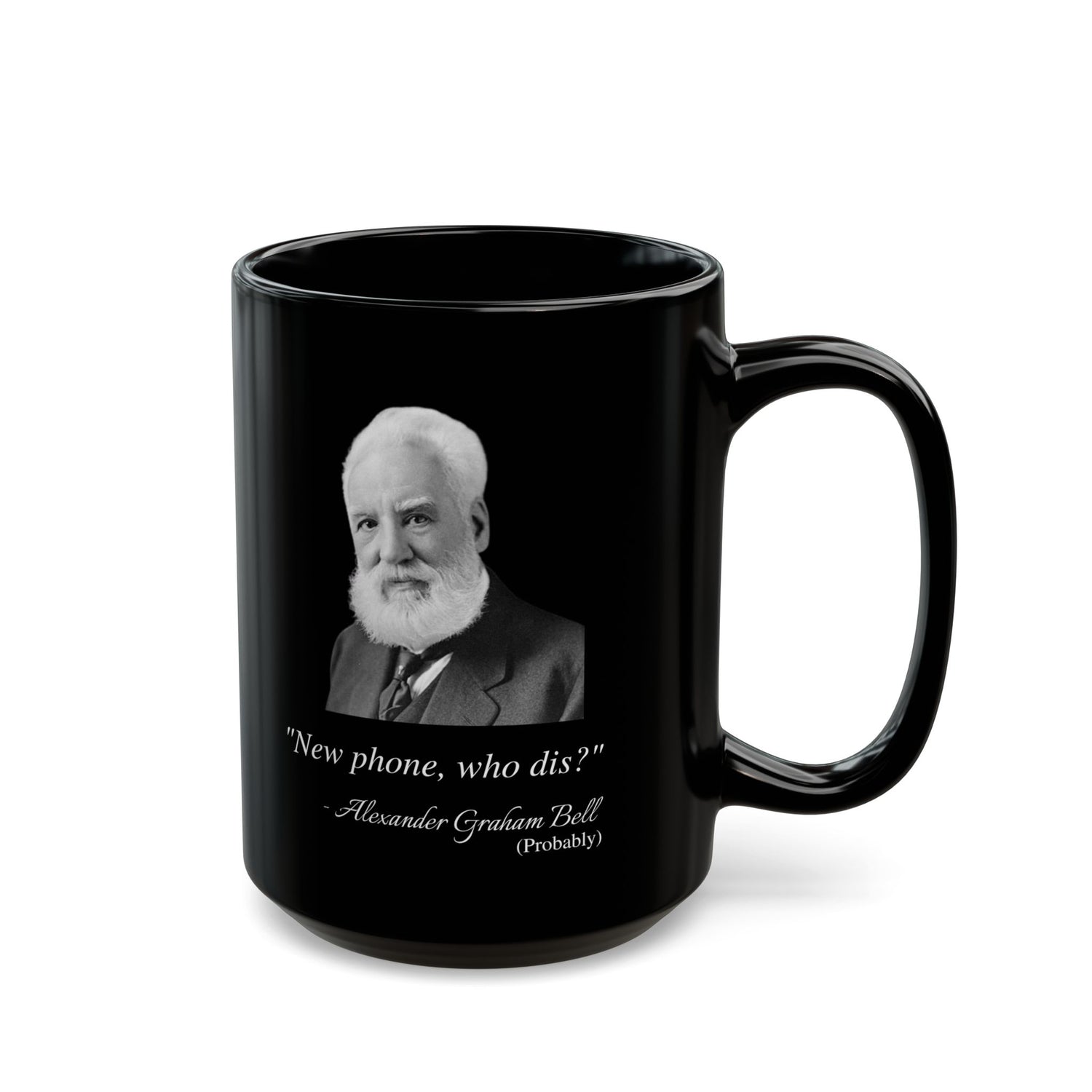 ALEXANDER GRAHAM BELL FAKE QUOTE MUG (11oz, 15oz)
