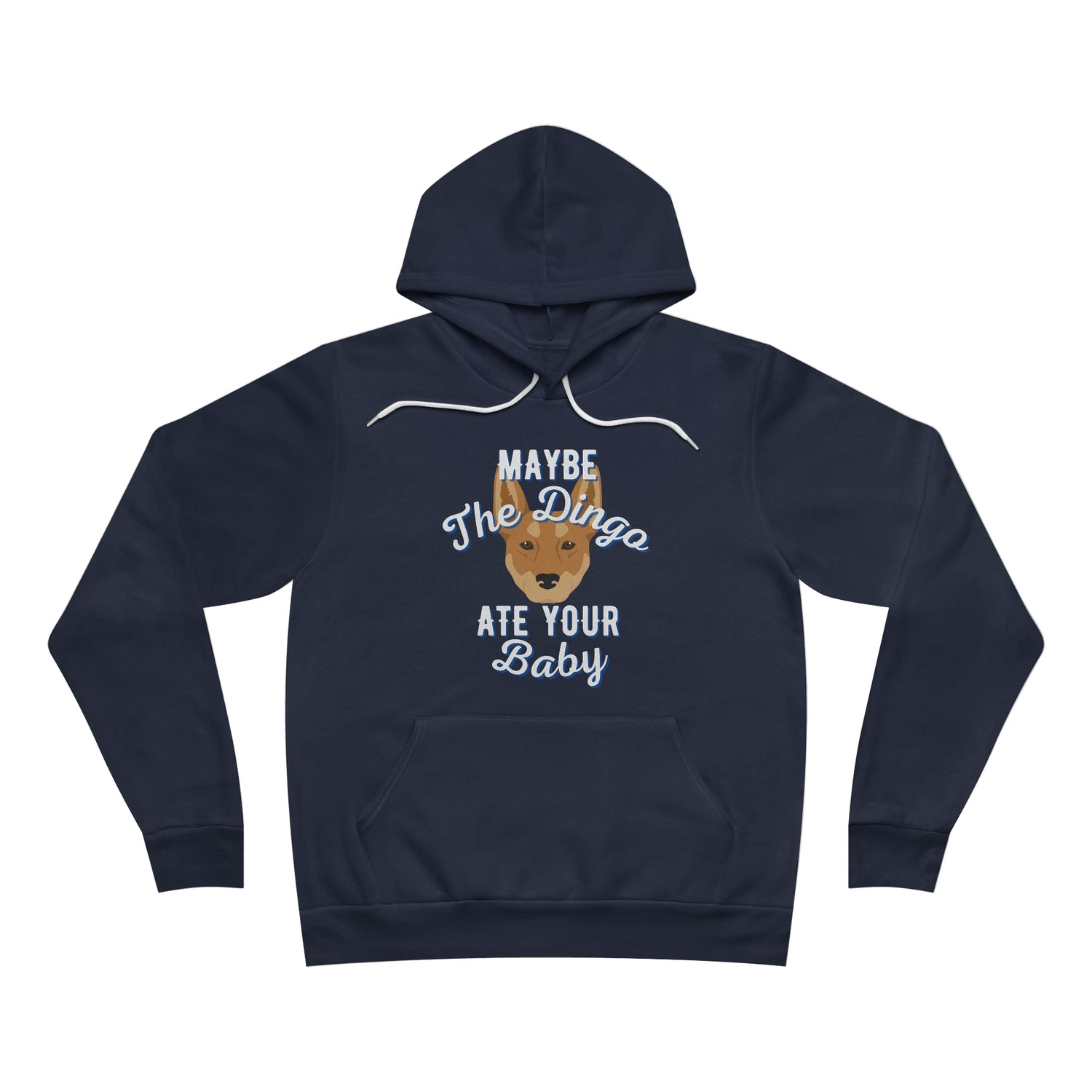 Maybe the Dingo Ate Your Baby Unisex Hoodie