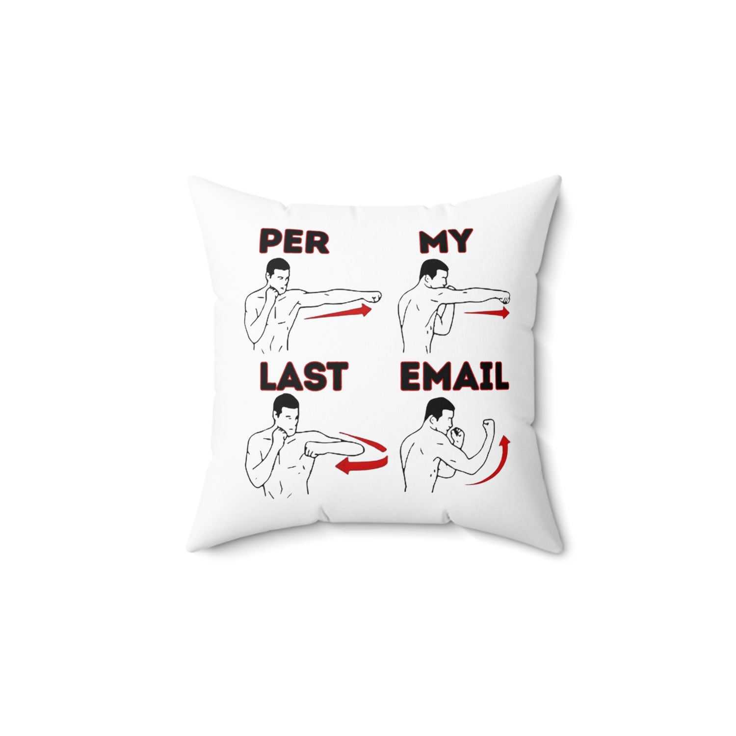 Per My Last Email Pillow