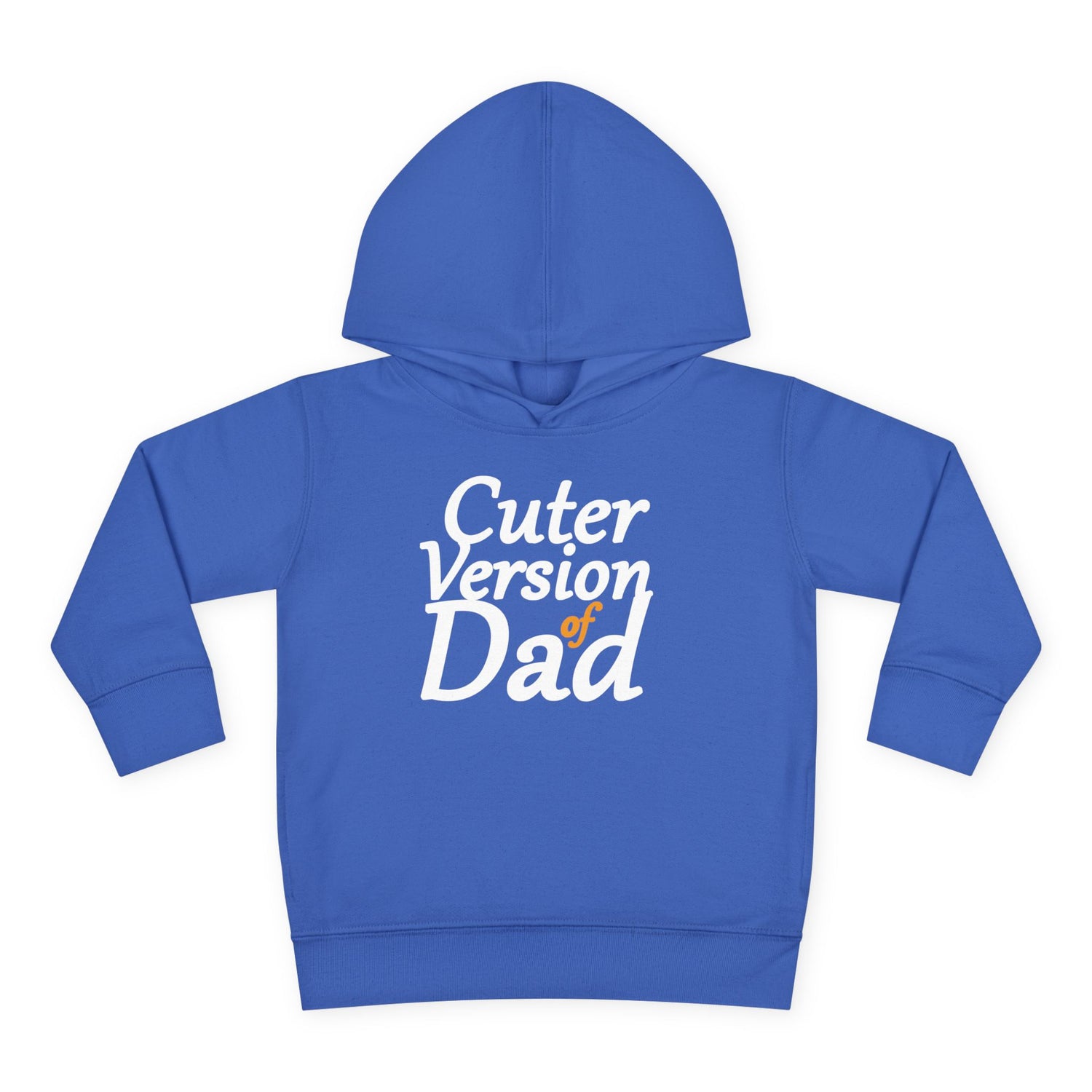 Cuter Version of Dad Toddler Hoodie