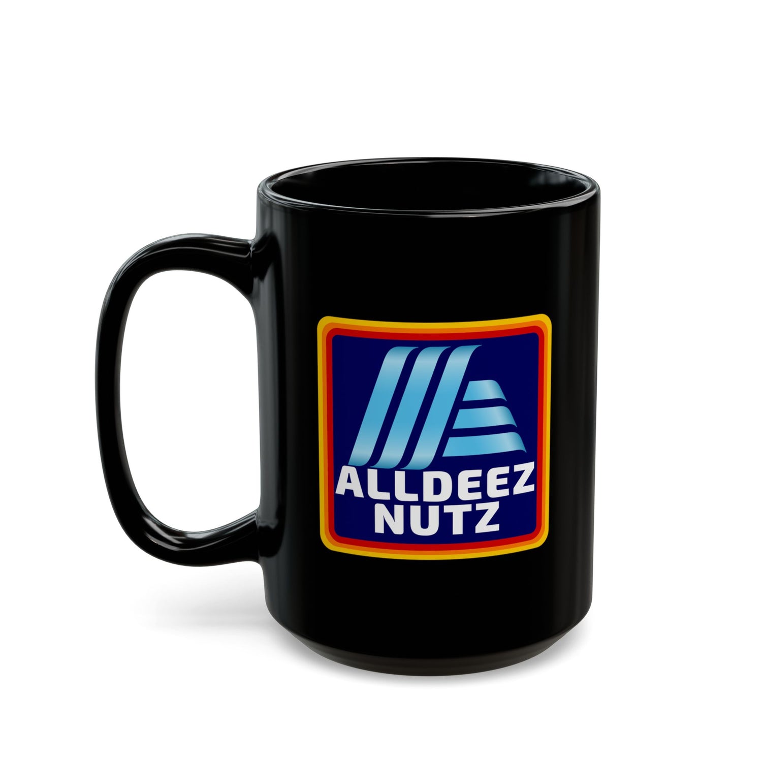 ALL DEEZ NUTZ MUG (11oz, 15oz)