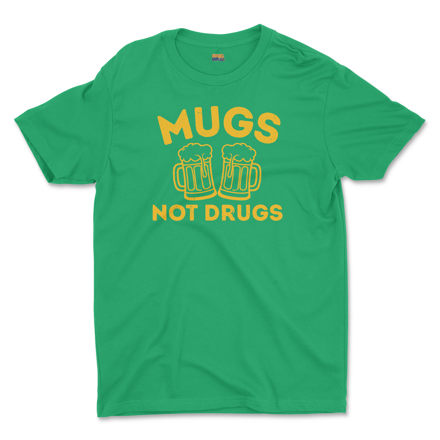 MUGS NOT DRUGS UNISEX T-SHIRT
