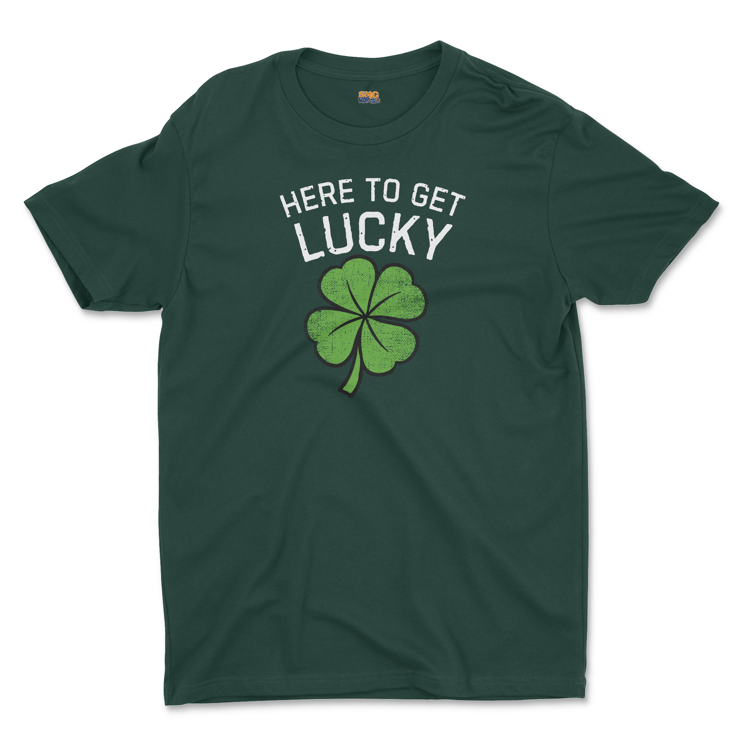 HERE TO GET LUCKY UNISEX T-SHIRT