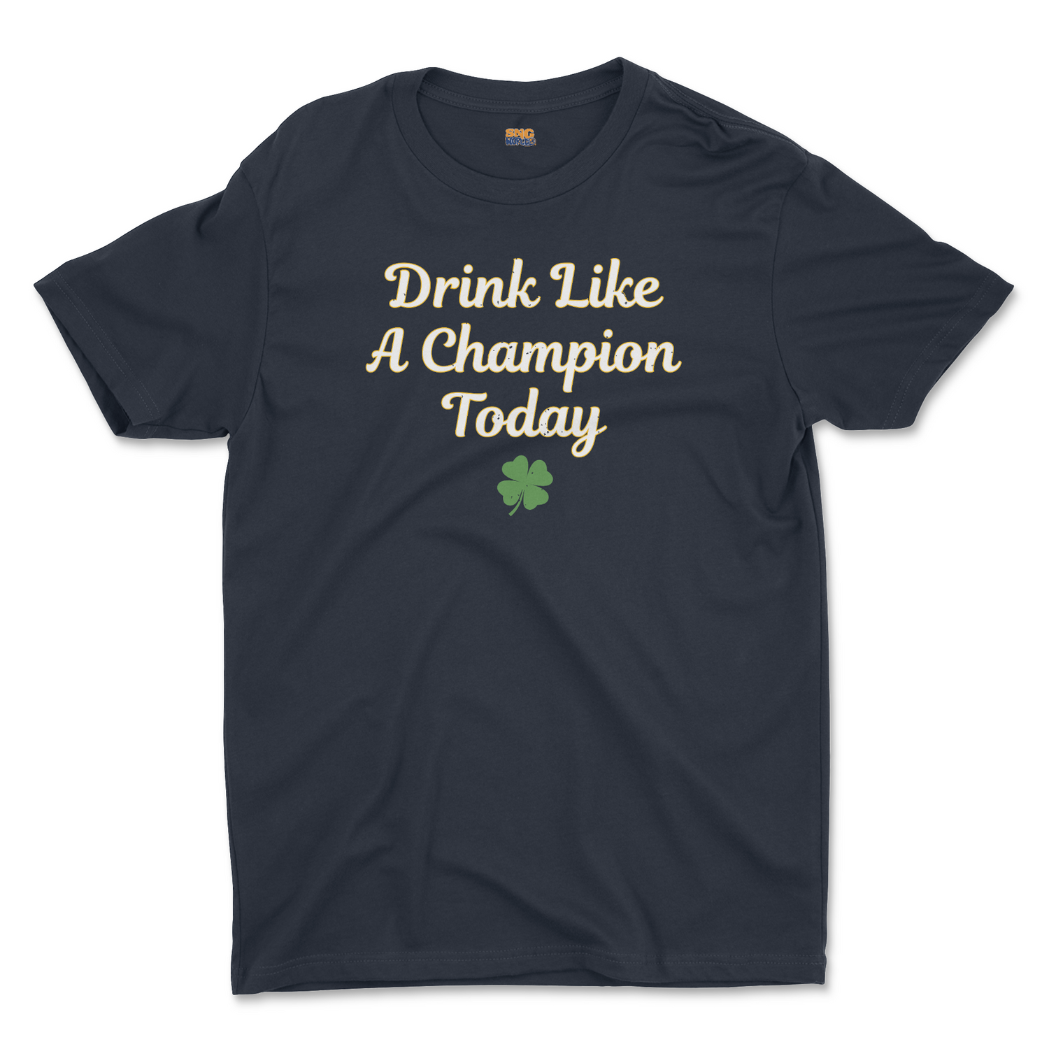 DRINK LIKE A CHAMPION TODAY UNISEX T-SHIRT