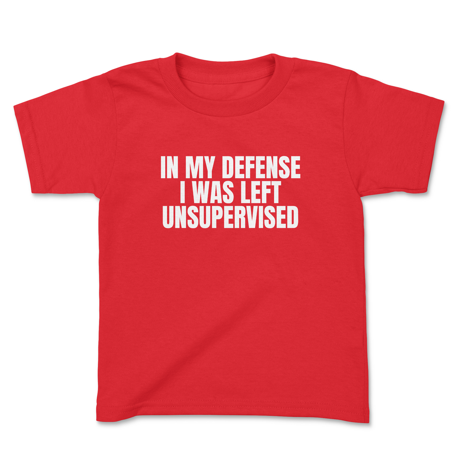 IN MY DEFENSE I WAS LEFT UNSUPERVISED TODDLER T-SHIRT