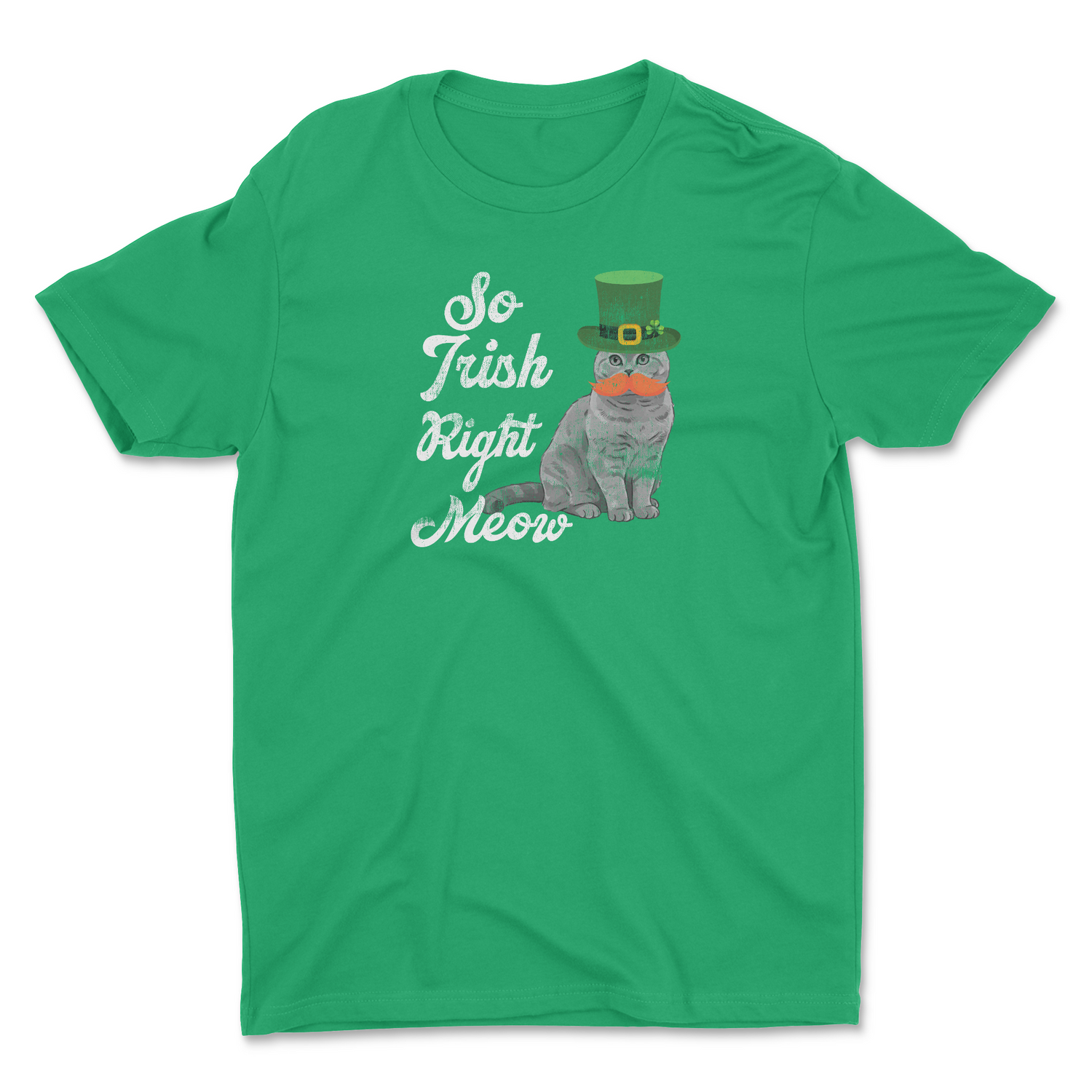 SO IRISH RIGHT MEOW UNISEX T-SHIRT