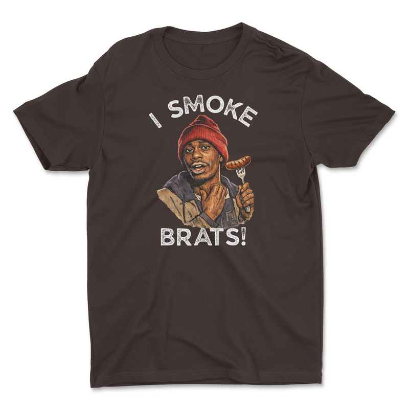 I SMOKE BRATS UNISEX T-SHIRT
