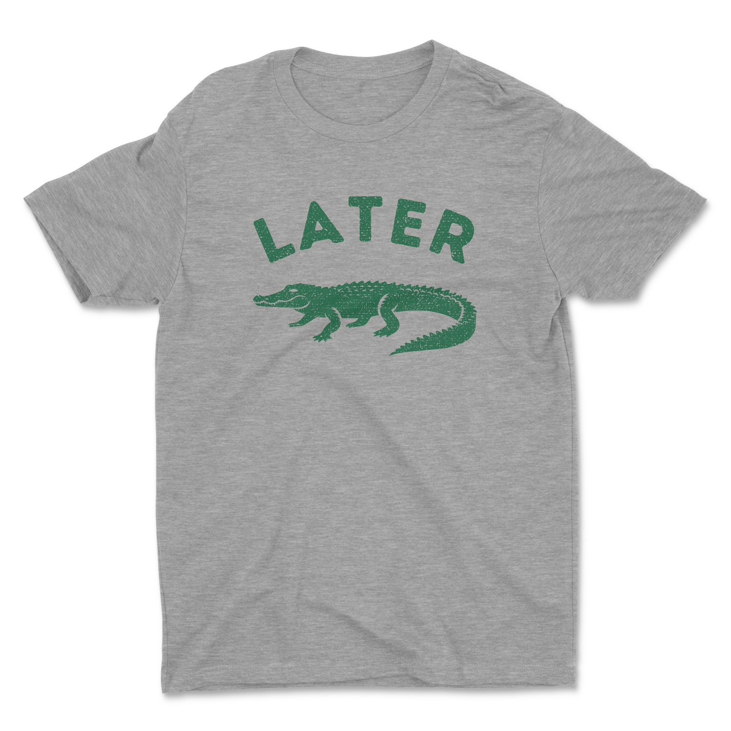 LATER GATOR ADULT UNISEX T-SHIRT
