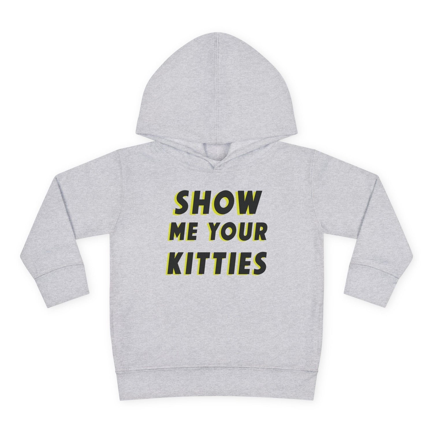 Show Me Your Kitties Toddler Hoodie