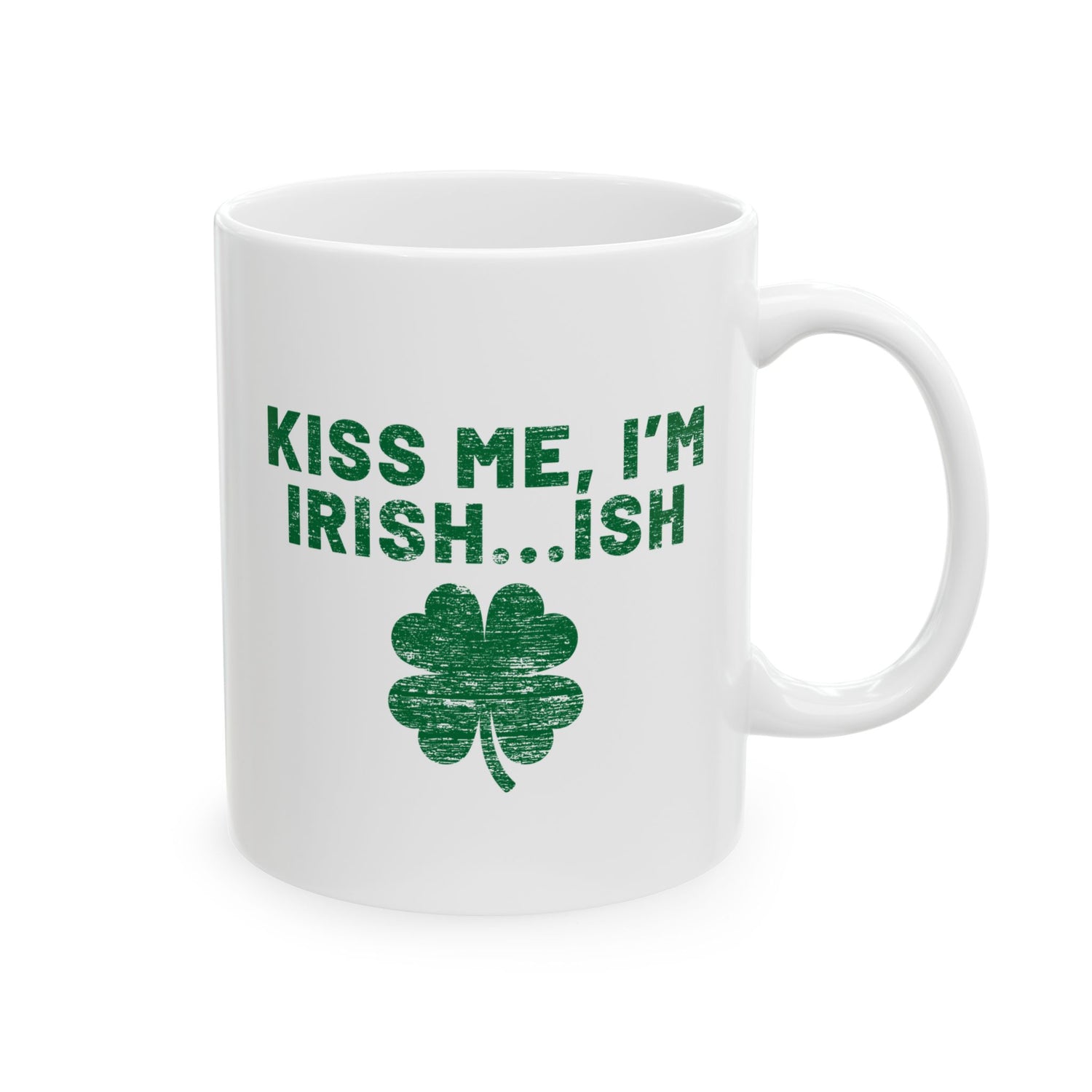 KISS ME I'M IRISH...ISH MUG