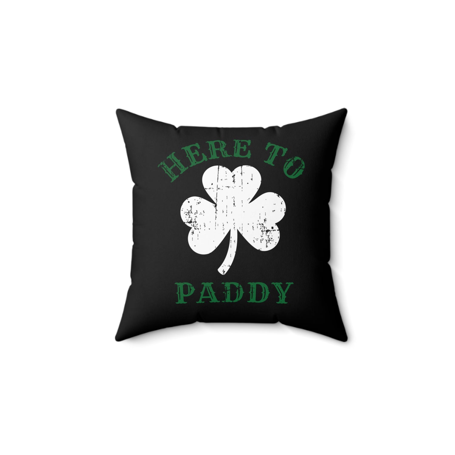 HERE TO PADDY THROW PILLOW