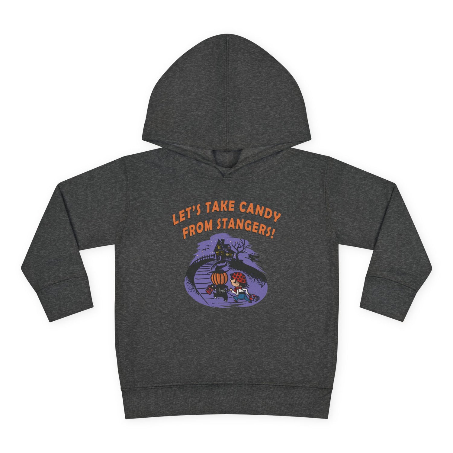 Candy From Strangers Toddler Hoodie
