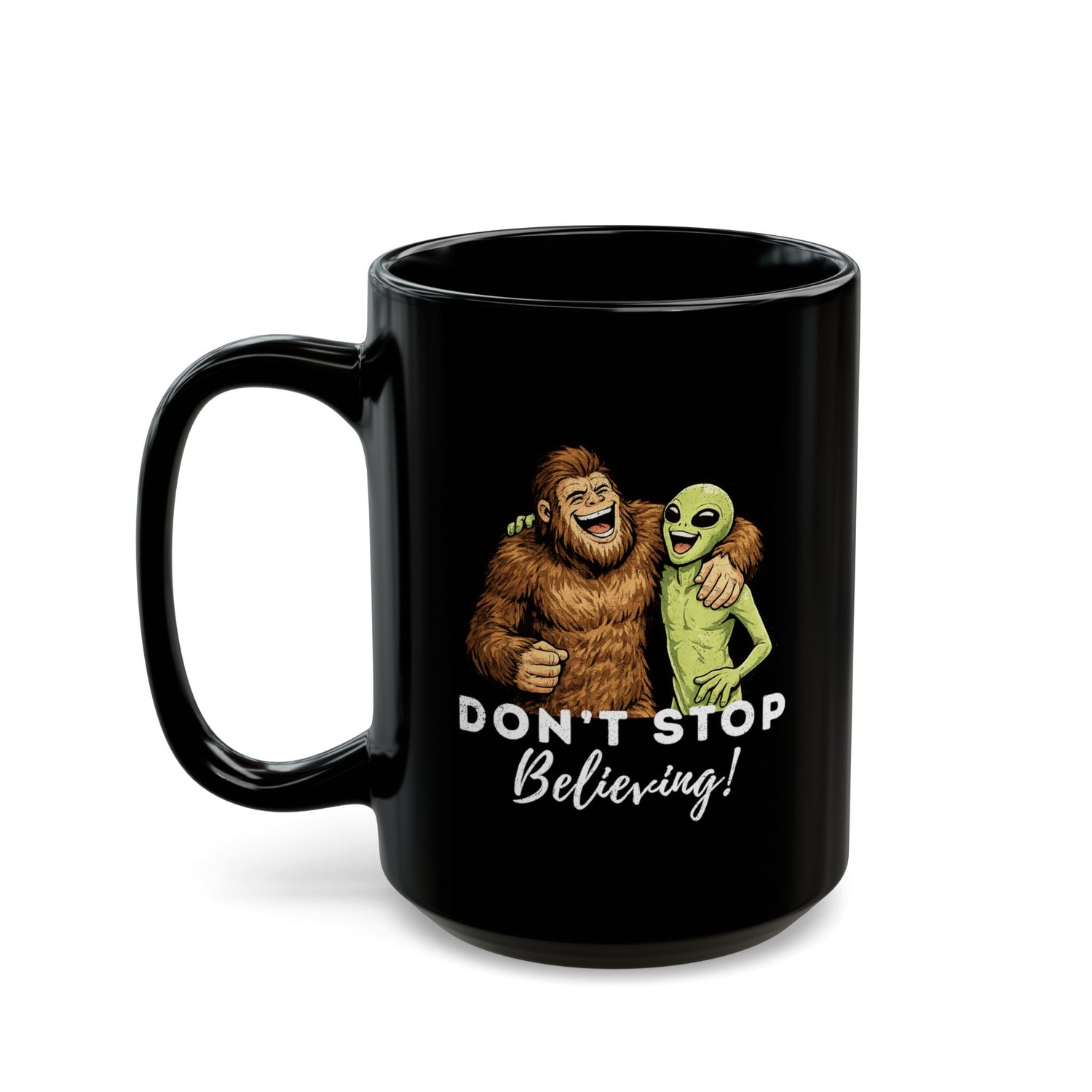 DON'T STOP BELIEVING MUG (11oz, 15oz)