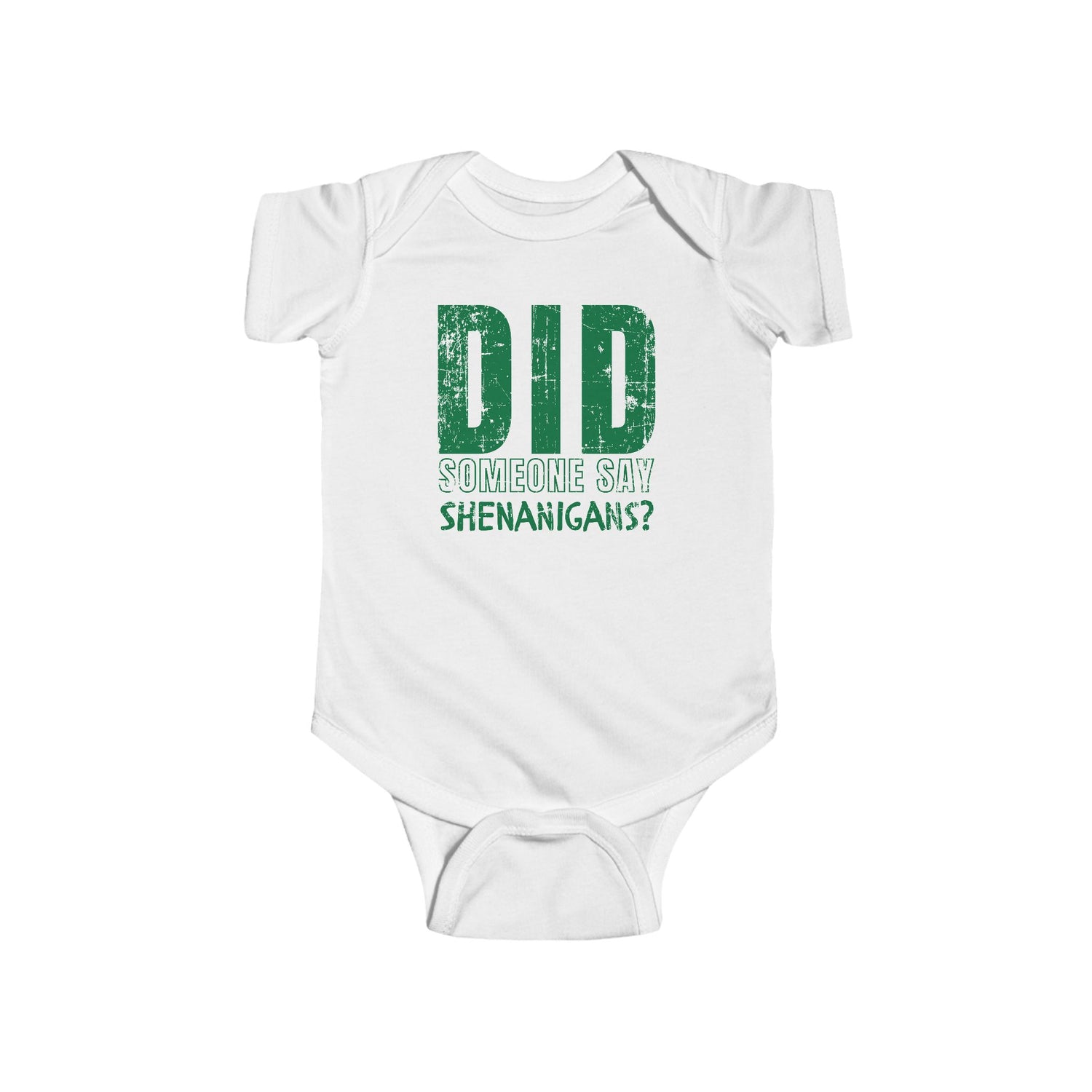 DID SOMEONE SAY SHENANIGANS? BABY BODYSUIT