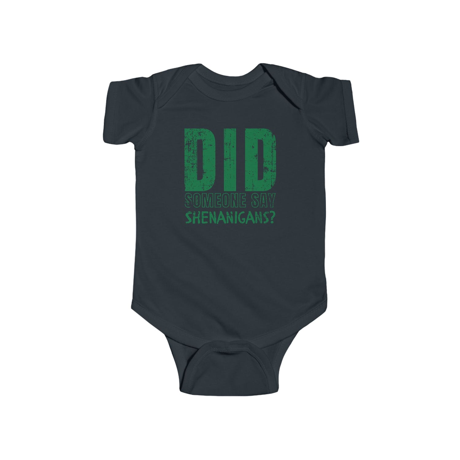 DID SOMEONE SAY SHENANIGANS? BABY BODYSUIT