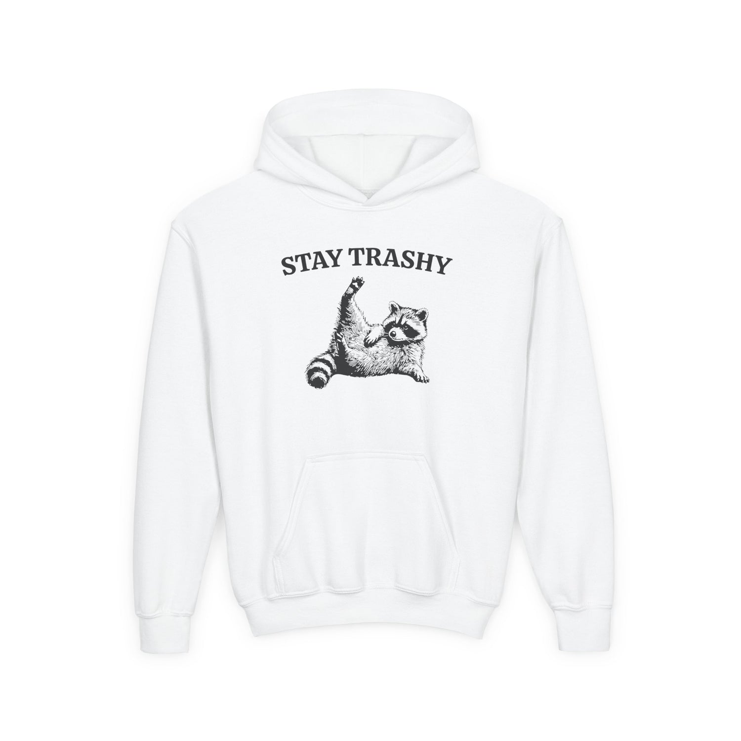 STAY TRASHY YOUTH HOODIE