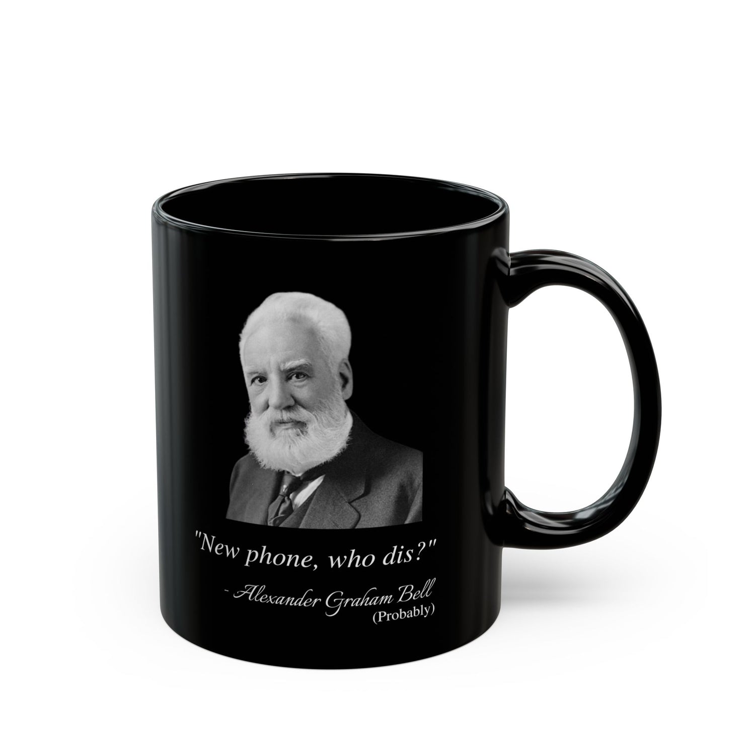 ALEXANDER GRAHAM BELL FAKE QUOTE MUG (11oz, 15oz)