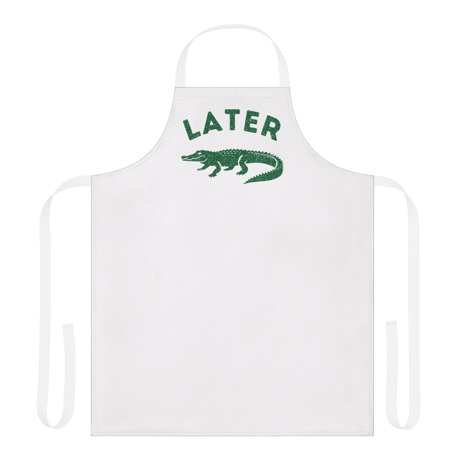 LATER GATOR APRON