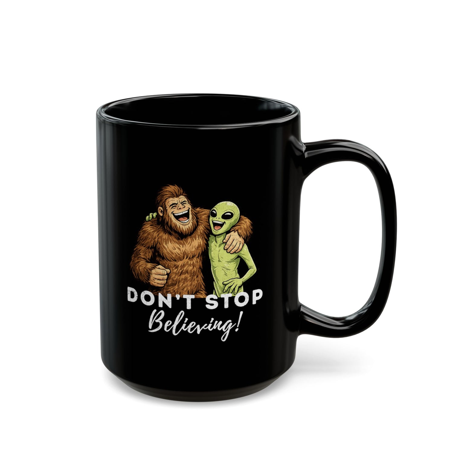 DON'T STOP BELIEVING MUG (11oz, 15oz)