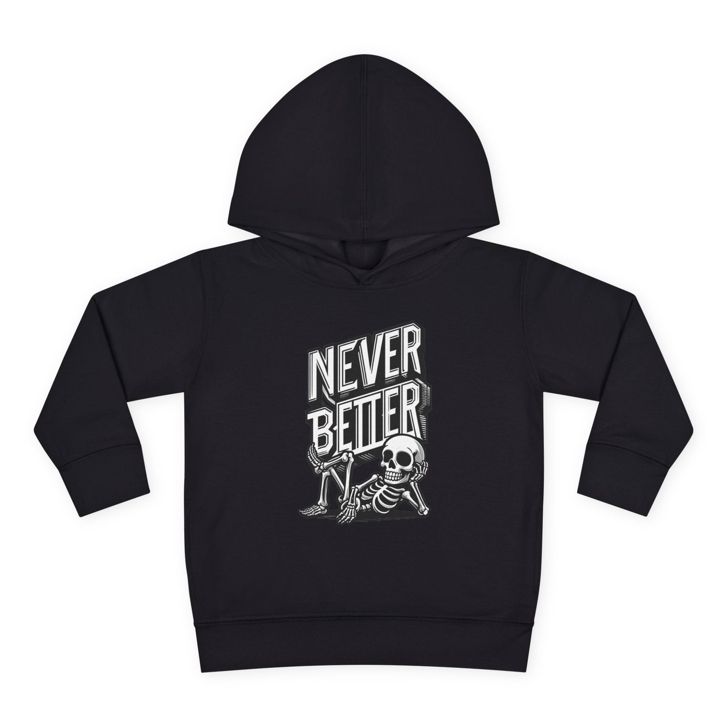 NEVER BETTER TODDLER HOODIE