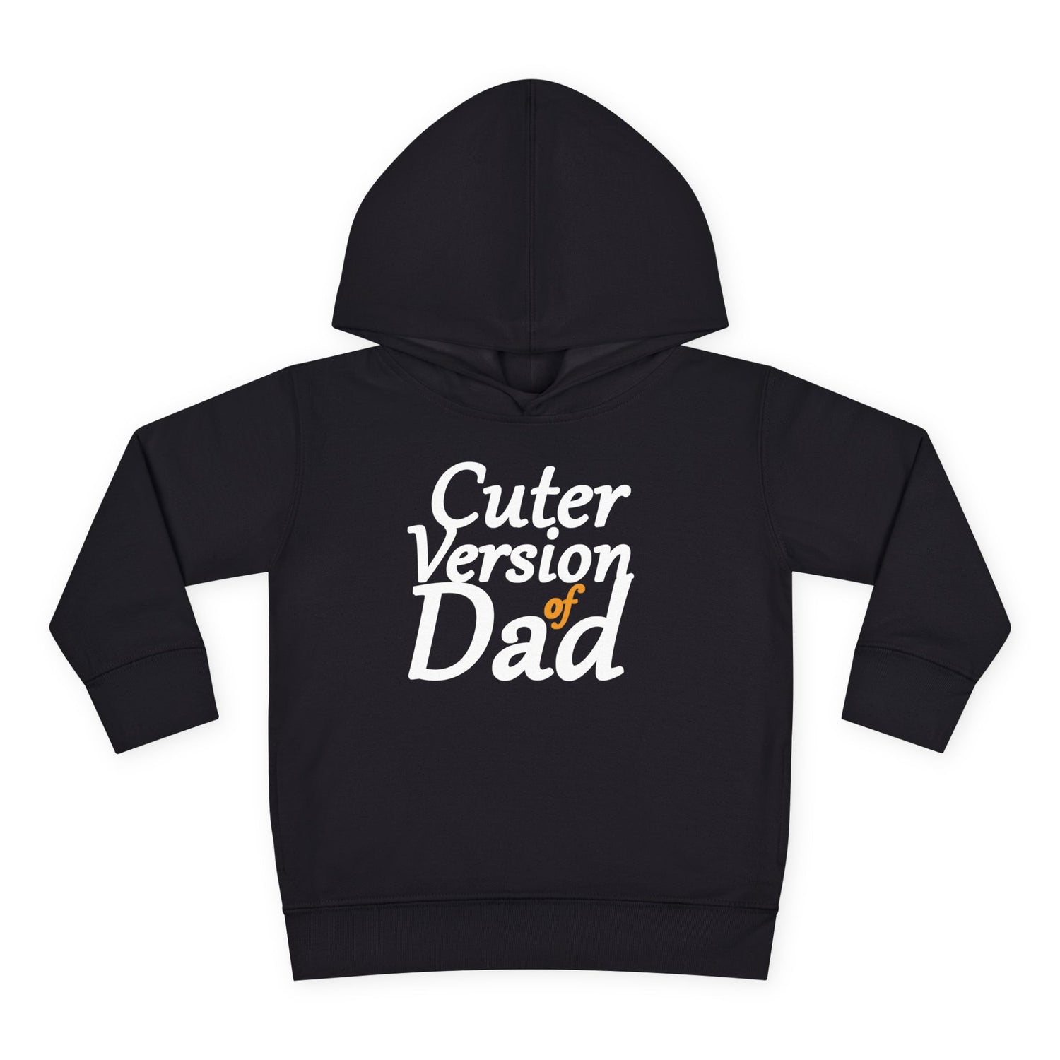 Cuter Version of Dad Toddler Hoodie