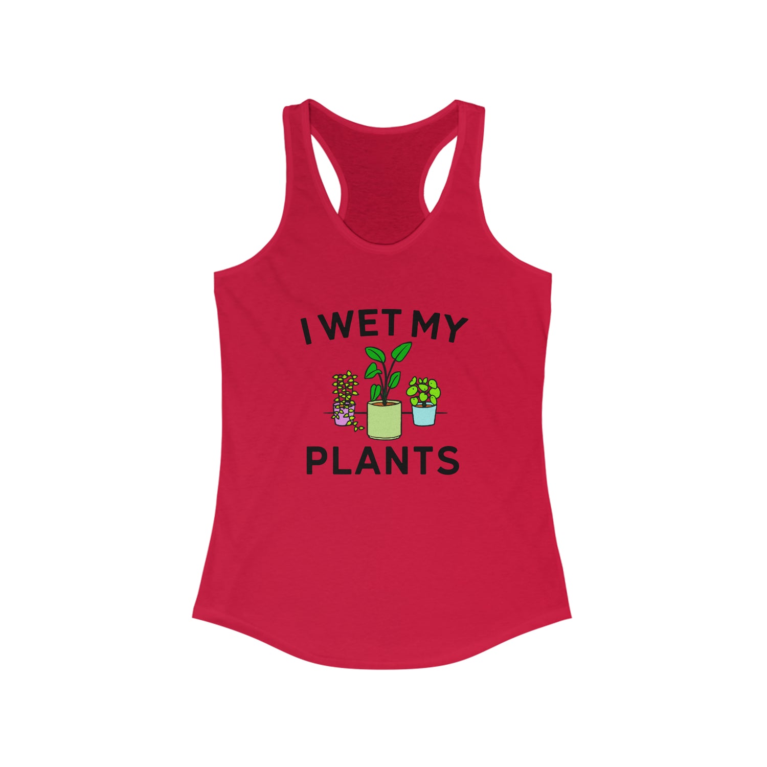 I WET MY PLANTS WOMEN'S TANK
