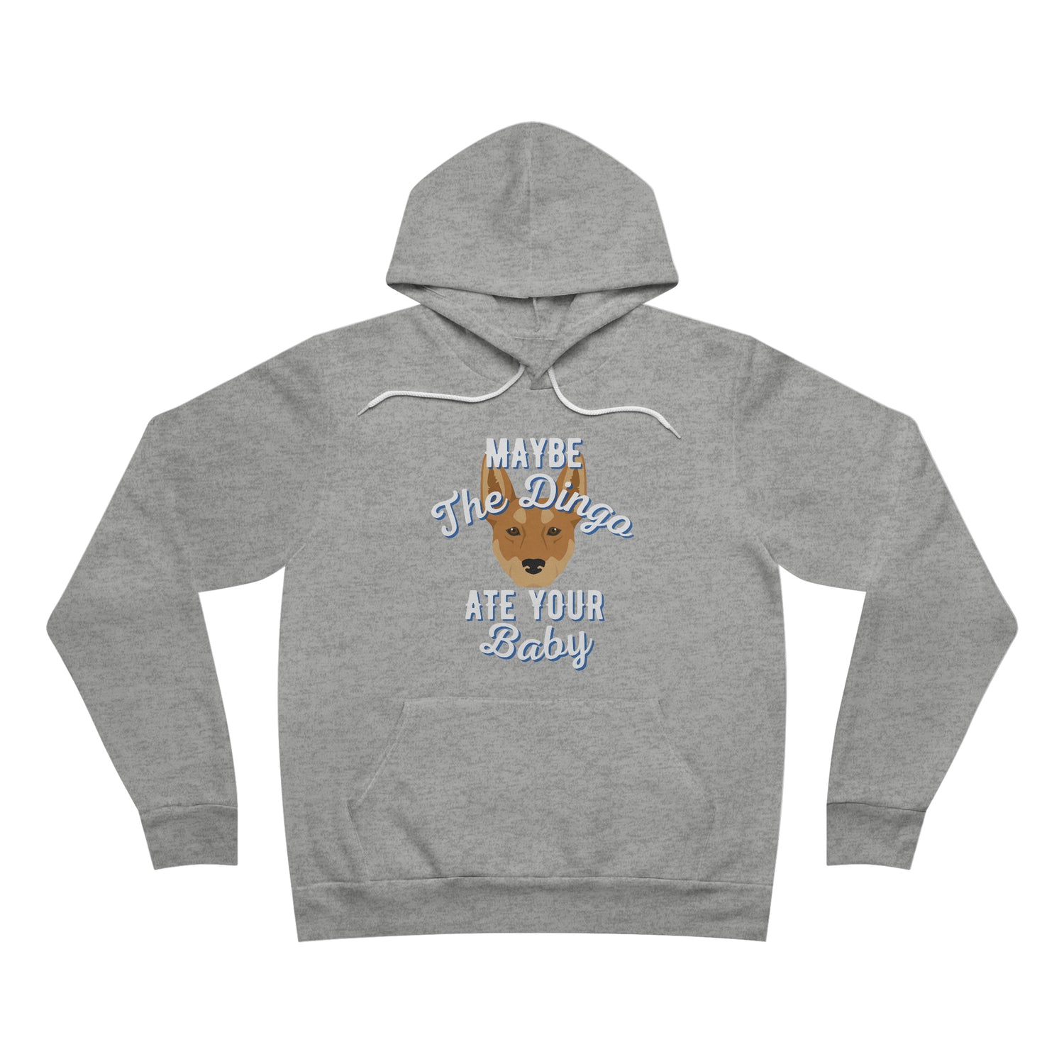 Maybe the Dingo Ate Your Baby Unisex Hoodie