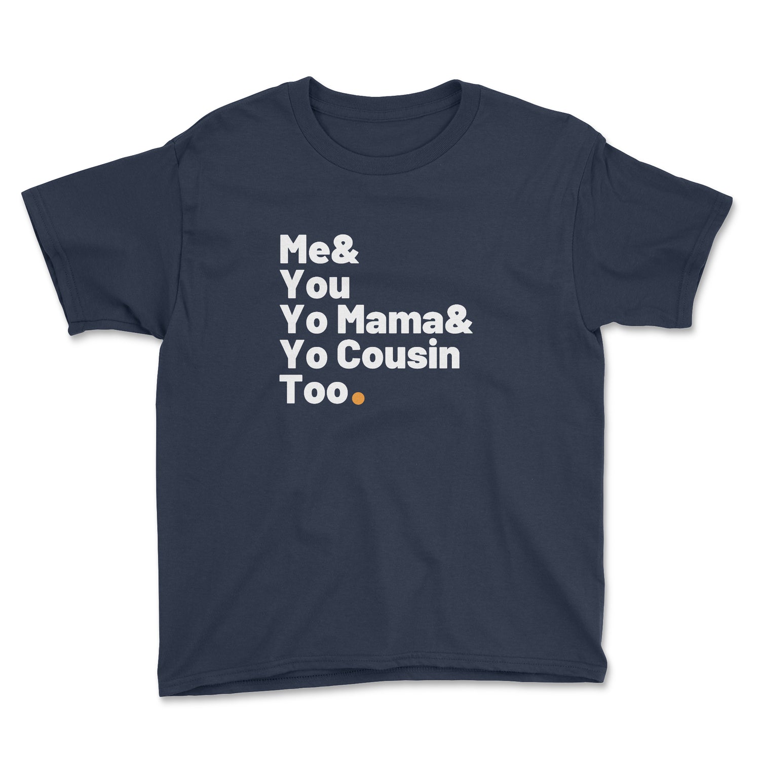 ME & YOU YOUTH T-SHIRT