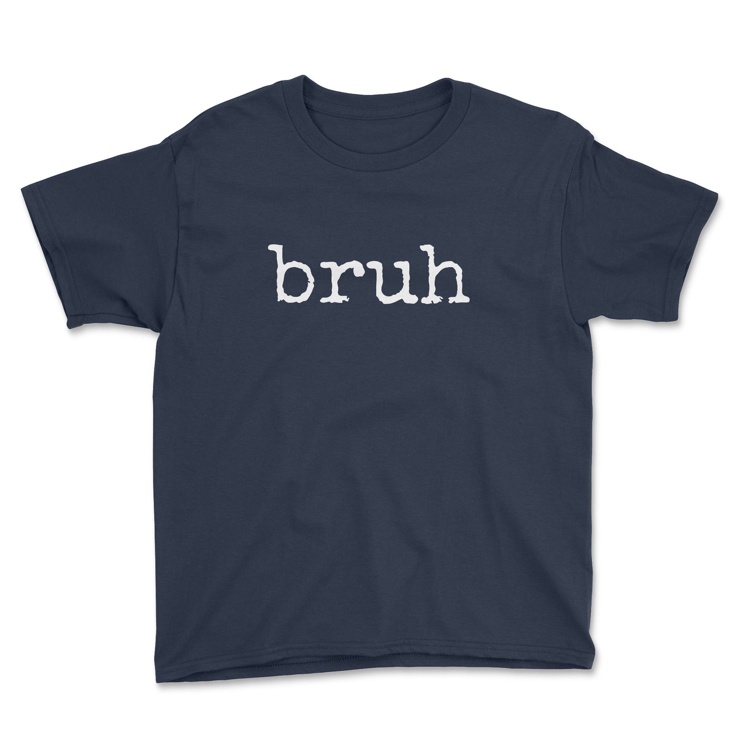 BRUH YOUTH T-SHIRT