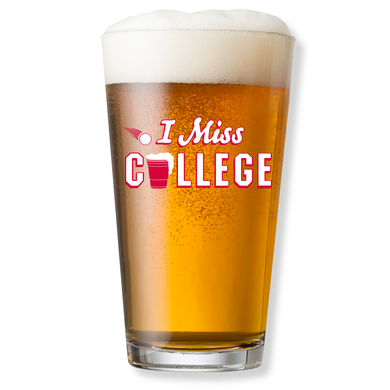 I MISS COLLEGE PINT GLASS