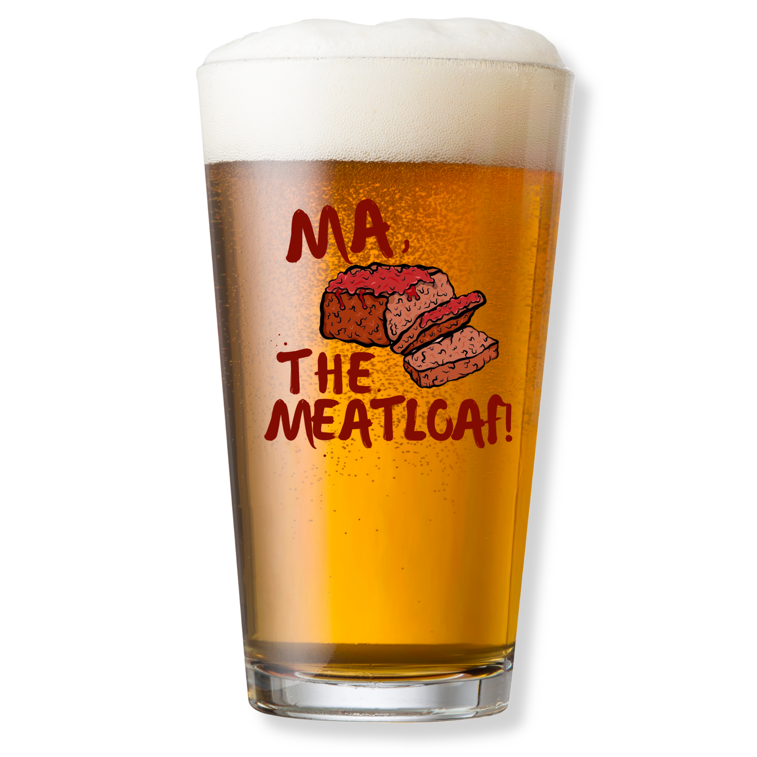MA, THE MEATLAOF PINT GLASS