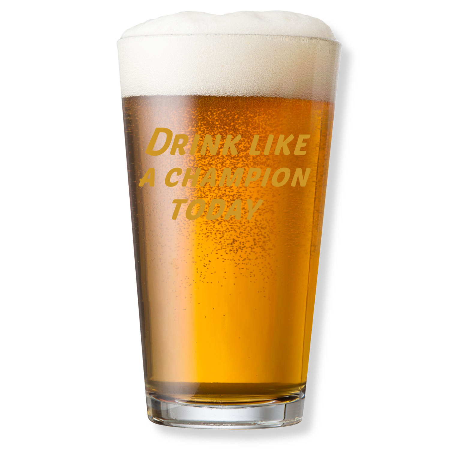 Drink Like A Champion Pint Glass