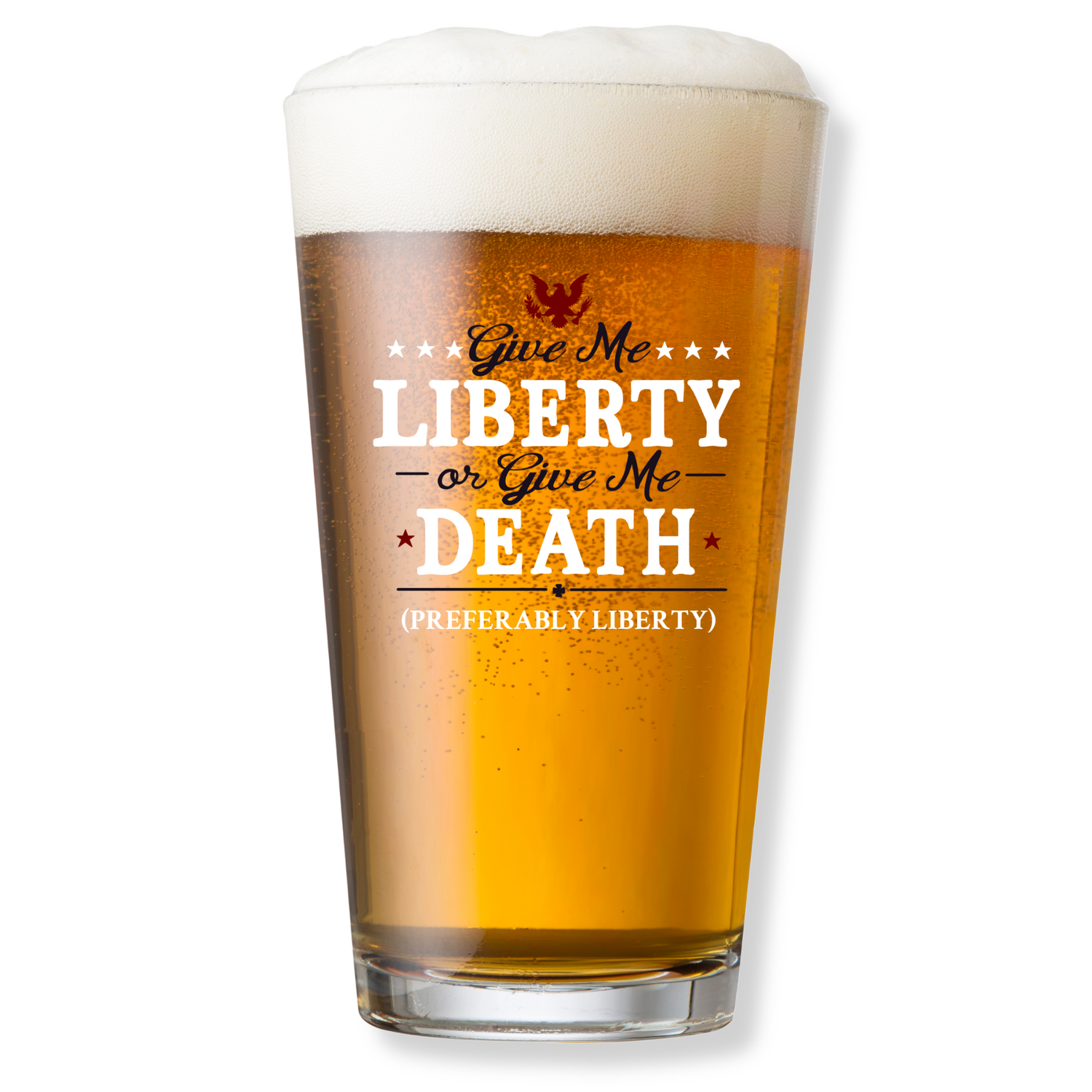 GIVE ME LIBERTY PINT GLASS