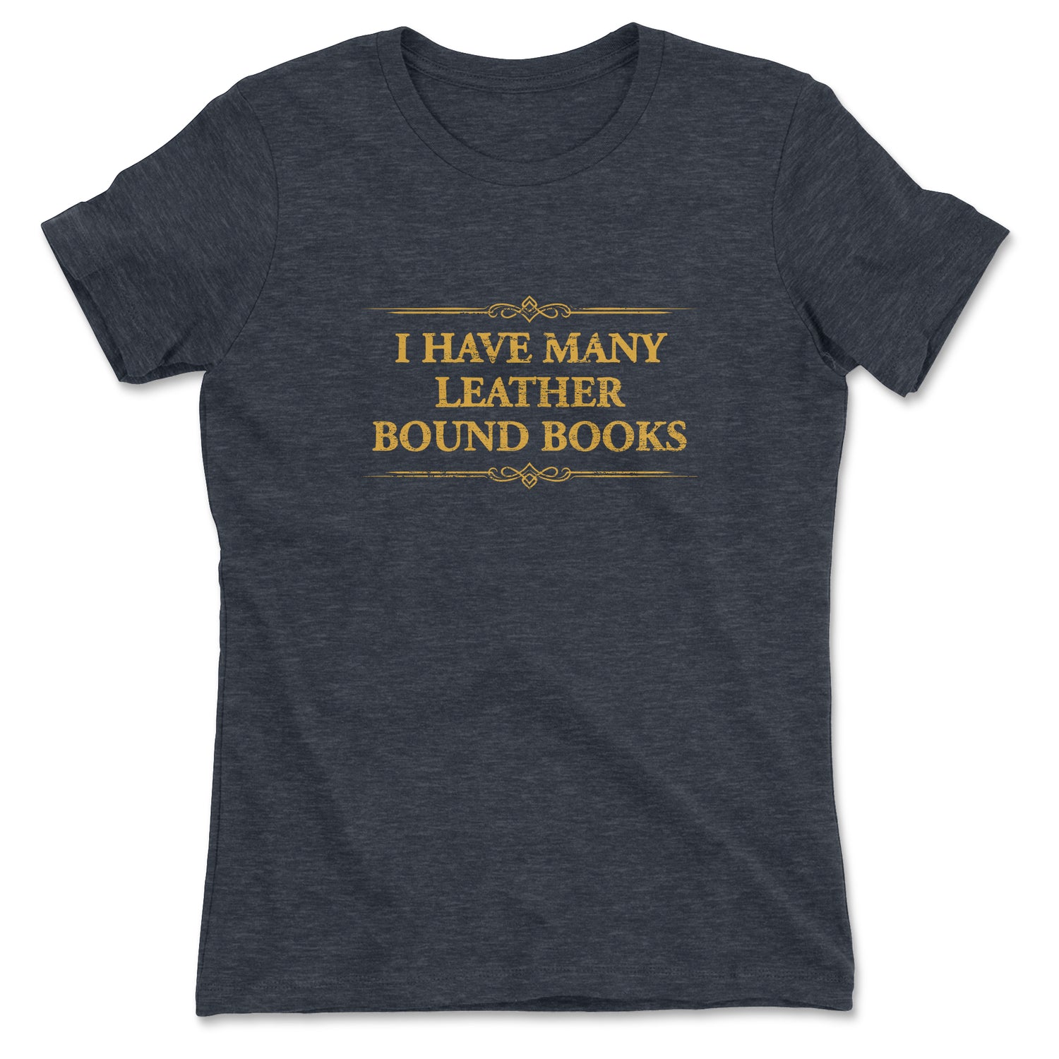 MANY LEATHER BOUND BOOKS WOMENS T-SHIRT