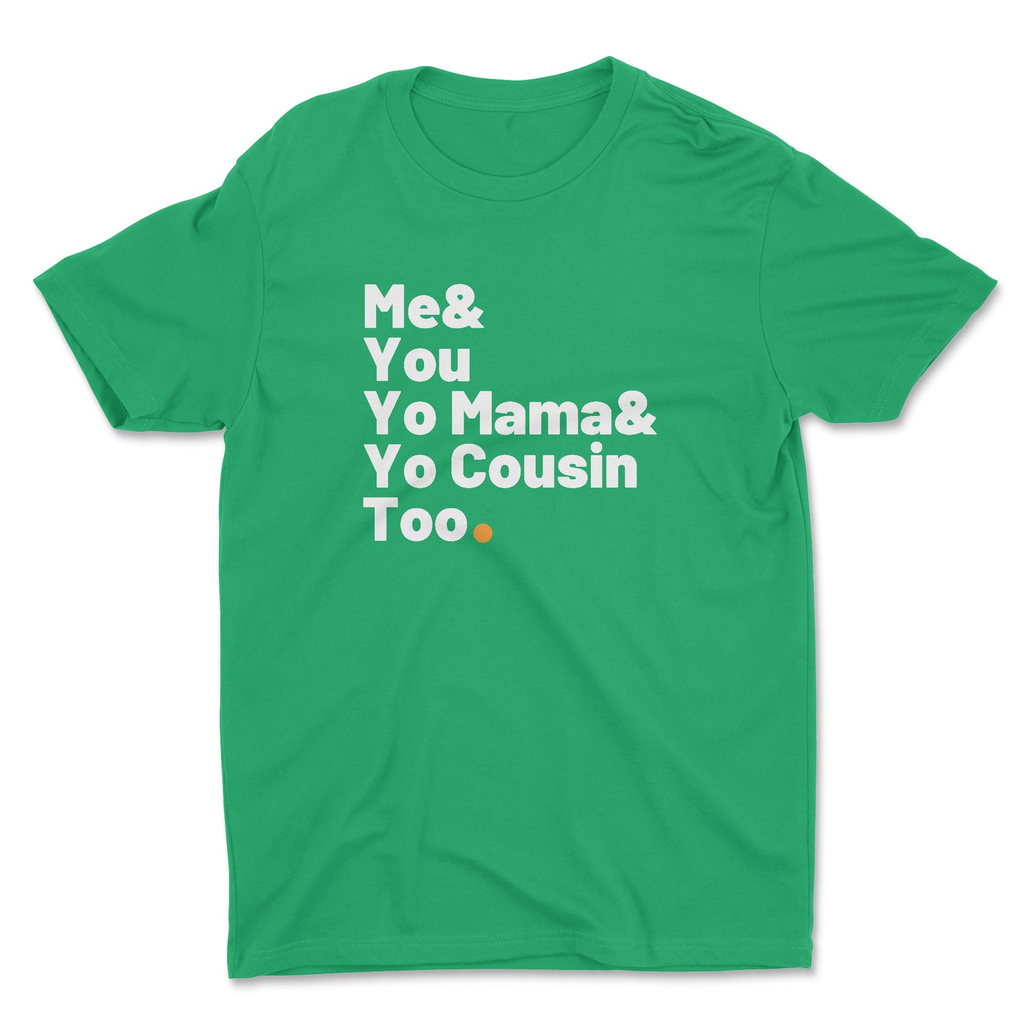 ME & YOU ADULT UNISEX T-SHIRT
