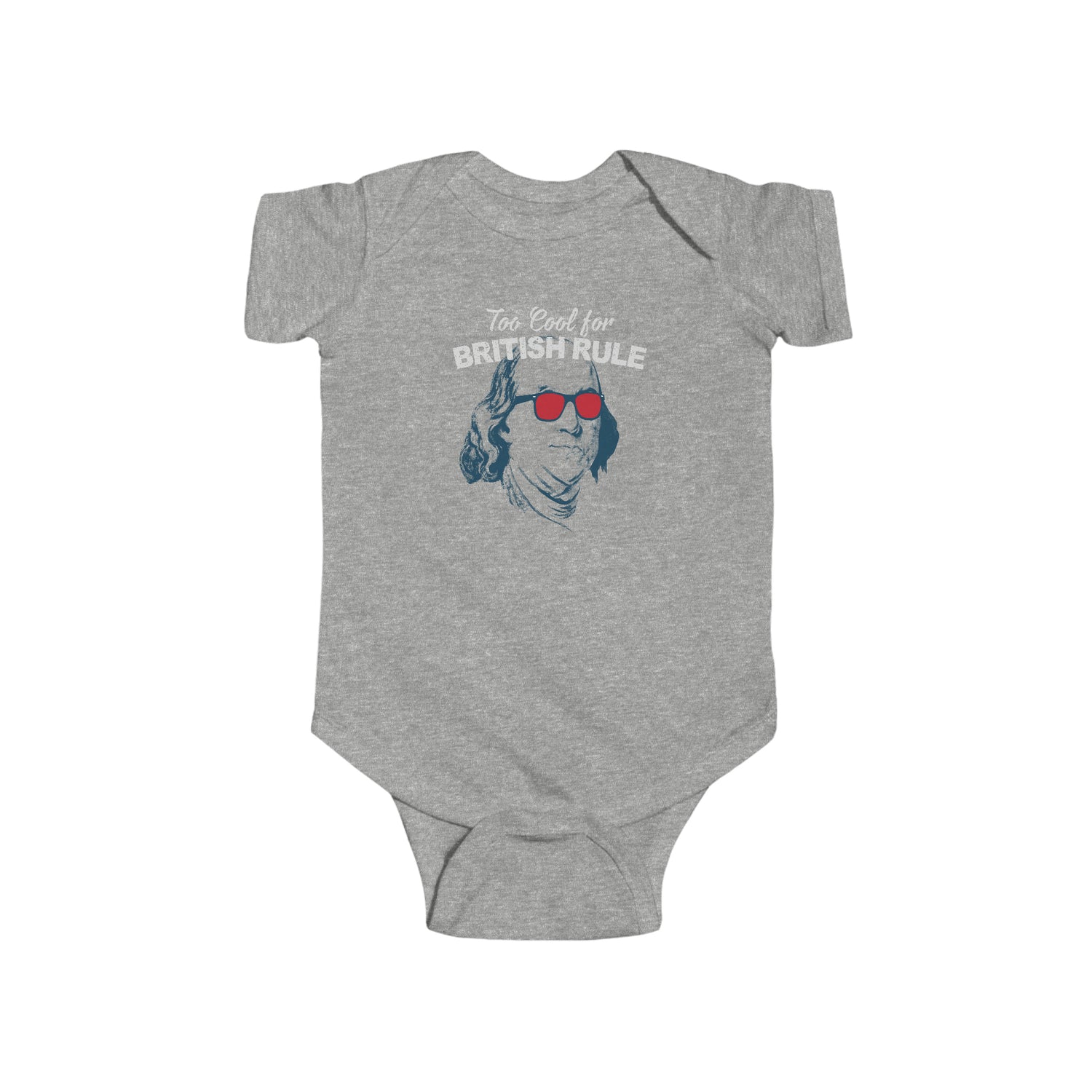 TOO COOL FOR BRITISH RULE BABY BODYSUIT