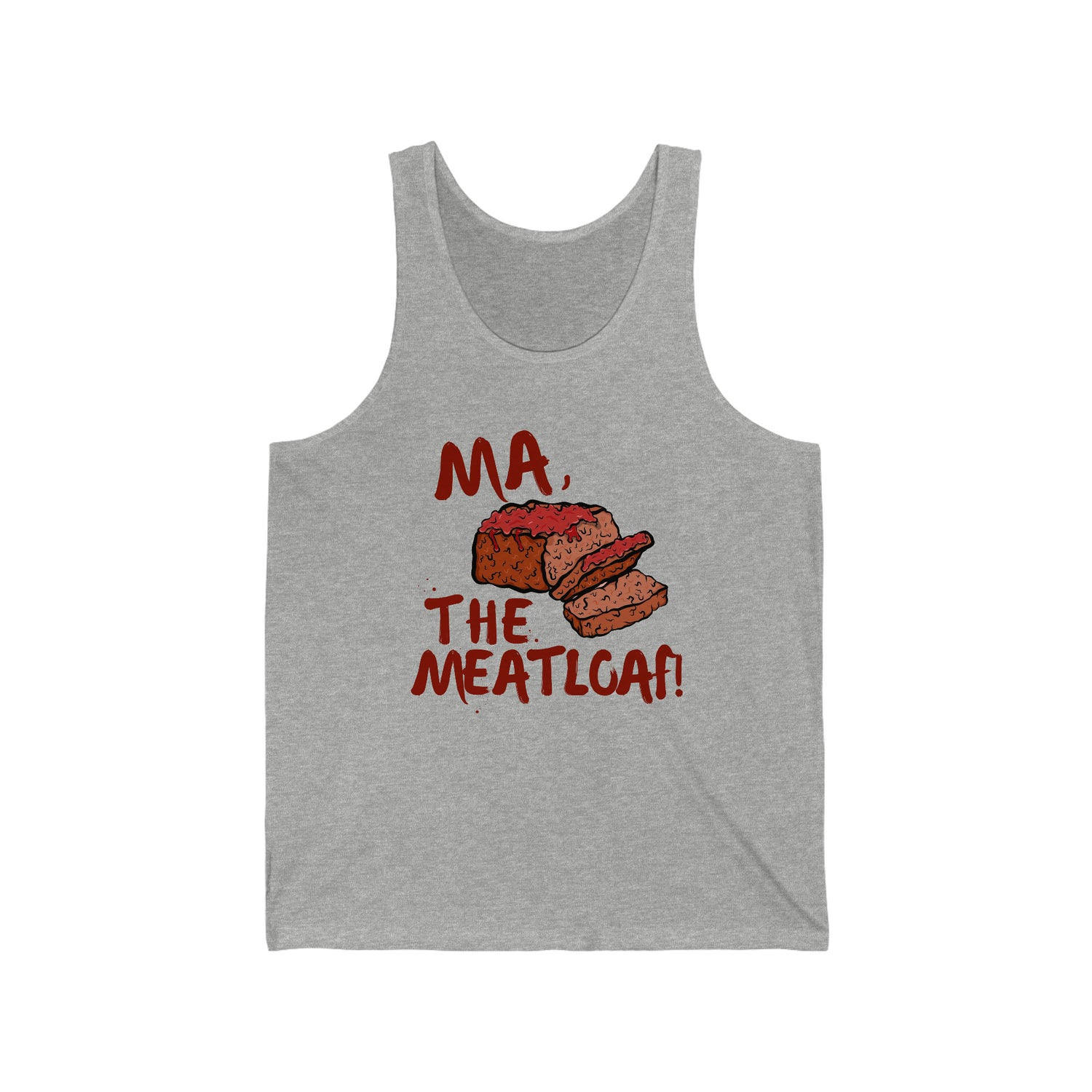 MA, THE MEATLOAF ADULT UNISEX TANK