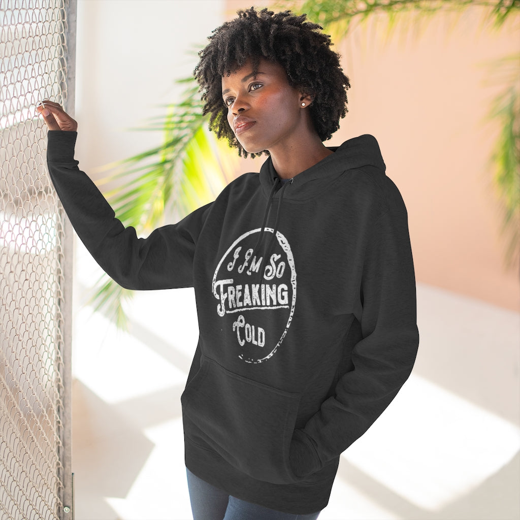 I AM SO FREAKING COLD OVERSIZED BOYFRIEND HOODIE - SNG World