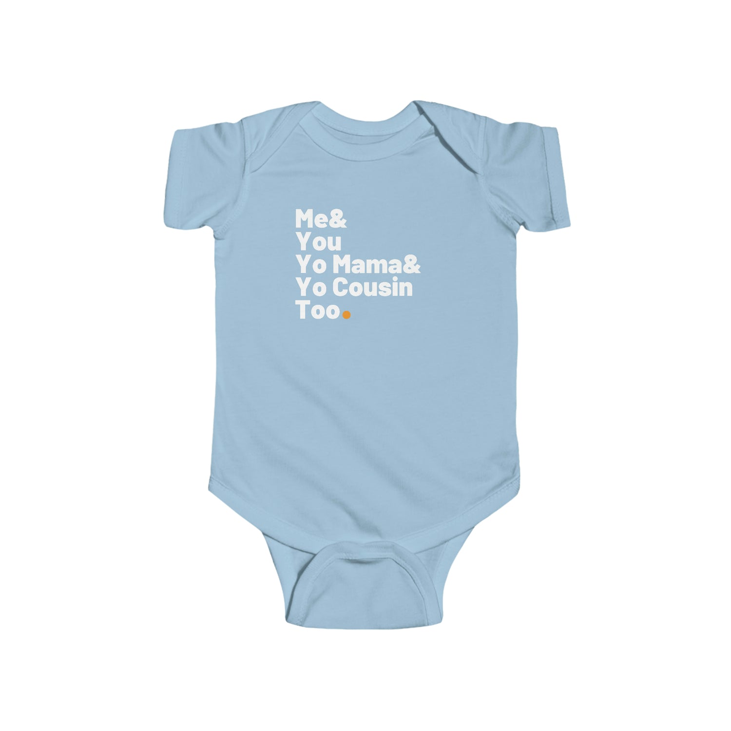 ME & YOU BABY BODYSUIT