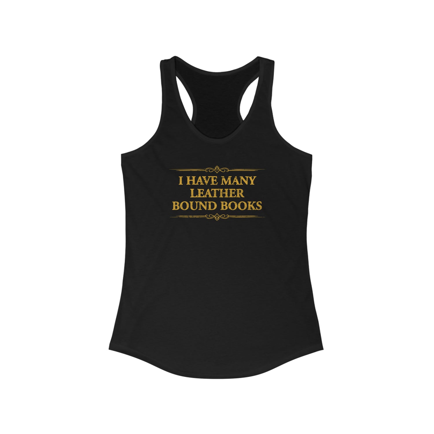 MANY LEATHER BOUND BOOKS Women's Racerback Tank Top