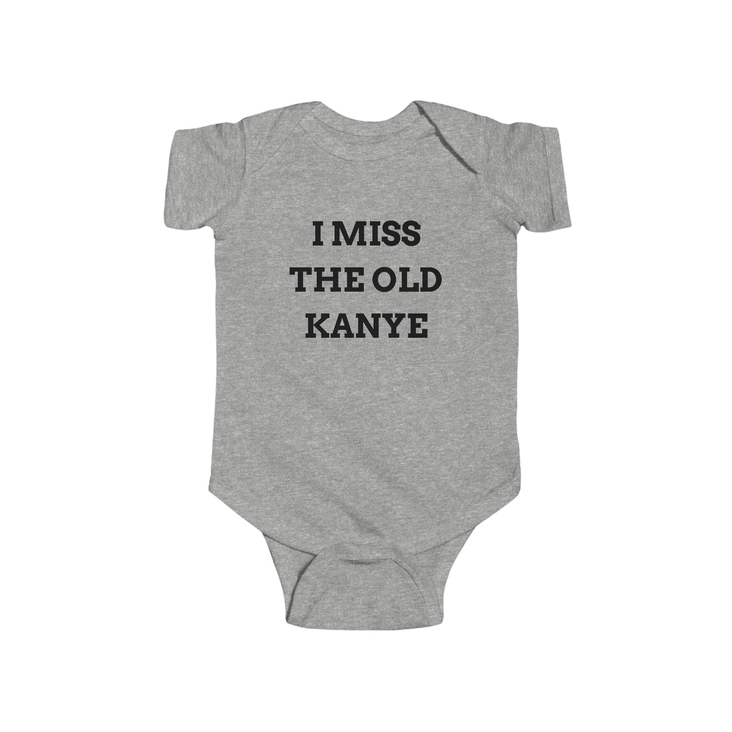 I MISS THE OLD KANYE BABY BODYSUIT