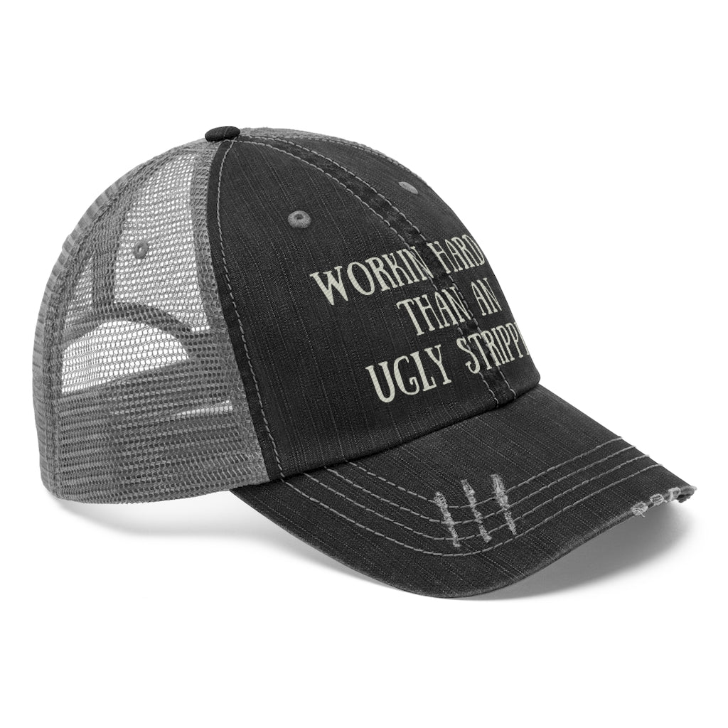 WORKIN' HARDER THAN AN UGLY STRIPPER UNISEX TRUCKER HAT - SNG World