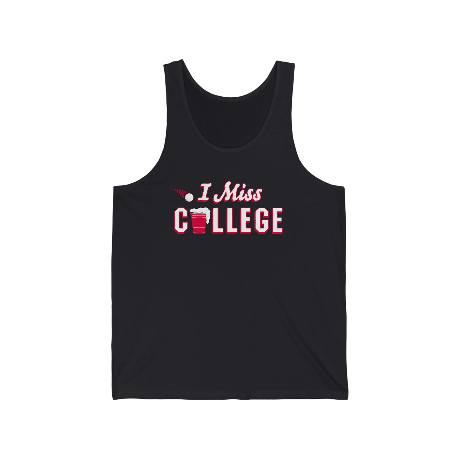 I MISS COLLEGE Men's/Unisex Tank Top