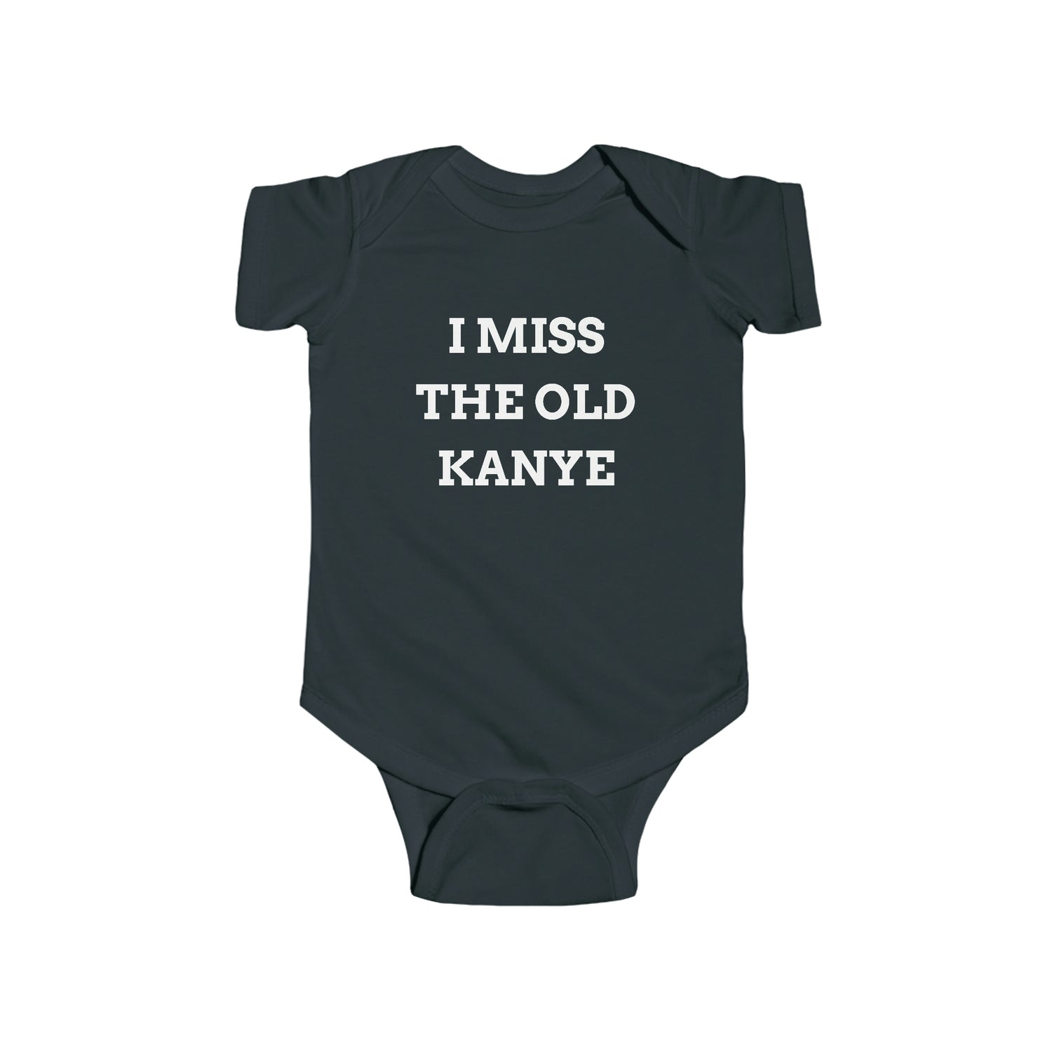 I MISS THE OLD KANYE BABY BODYSUIT