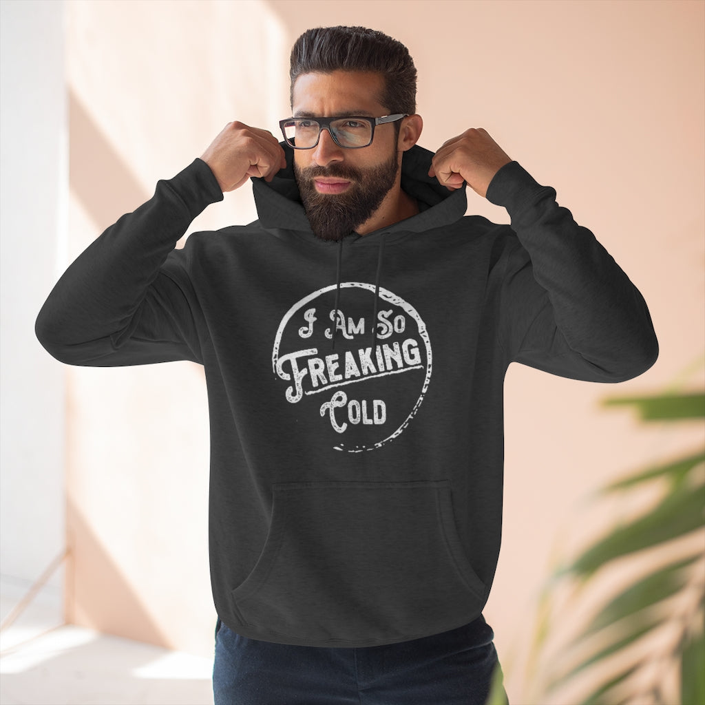 I AM SO FREAKING COLD OVERSIZED BOYFRIEND HOODIE - SNG World