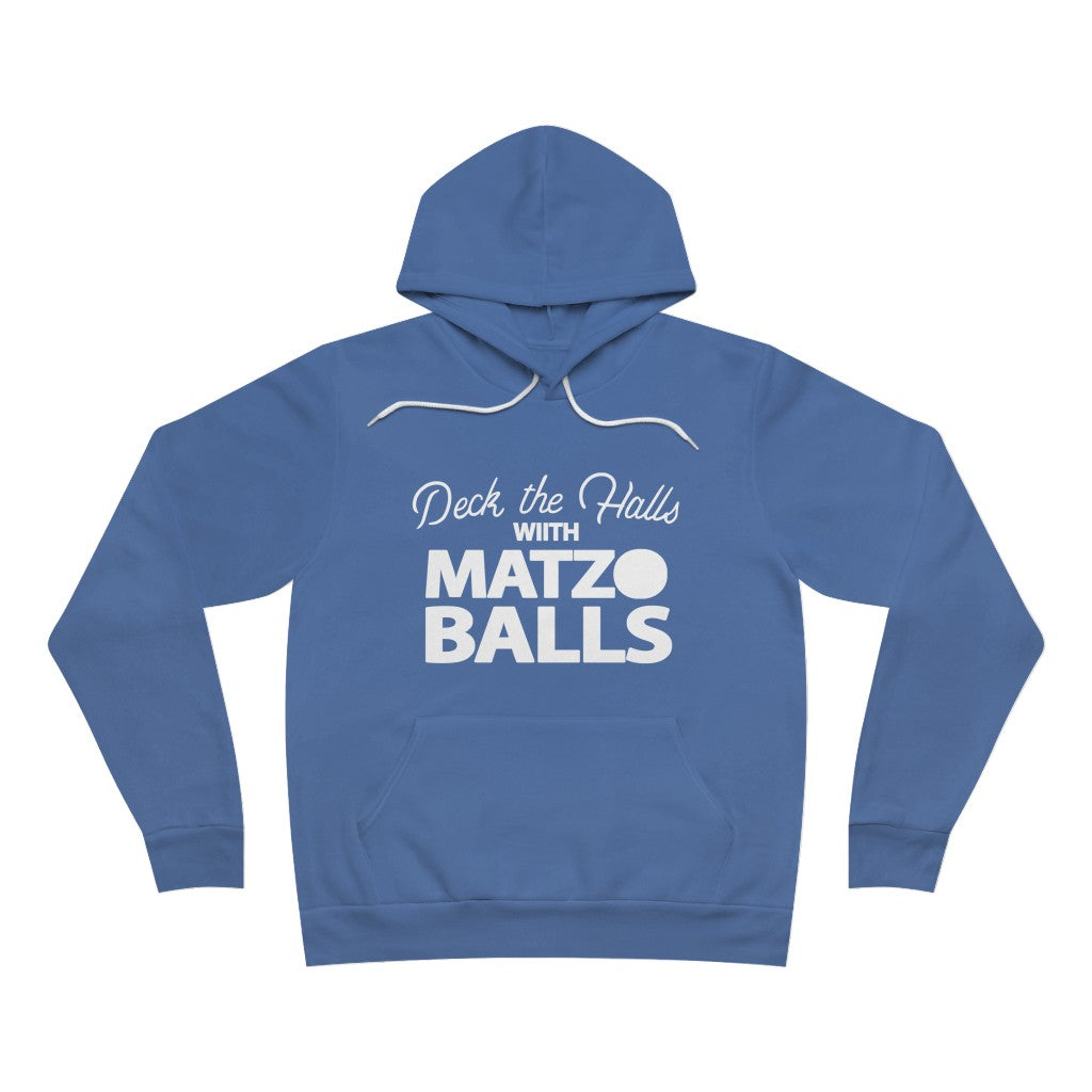 DECK THE HALLS WITH MATZO BALLS UNISEX HOODIE