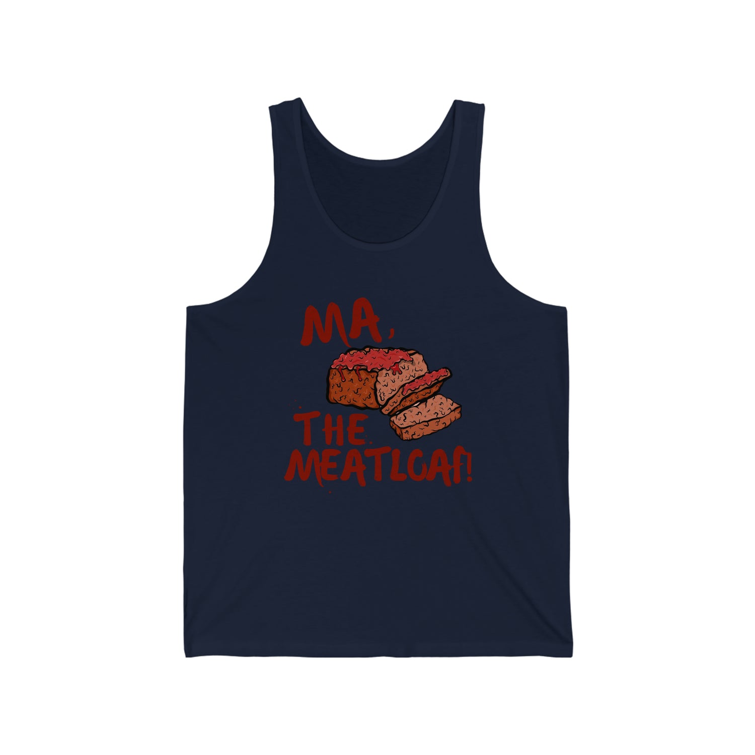 MA, THE MEATLOAF ADULT UNISEX TANK